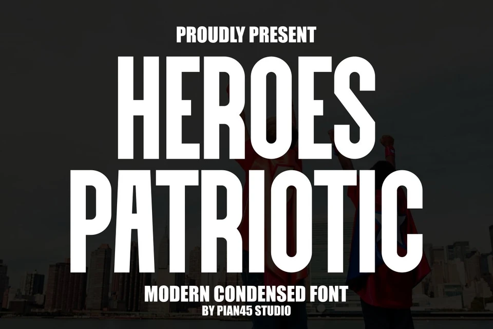 Heroes Patriotic - Modern Condensed Font