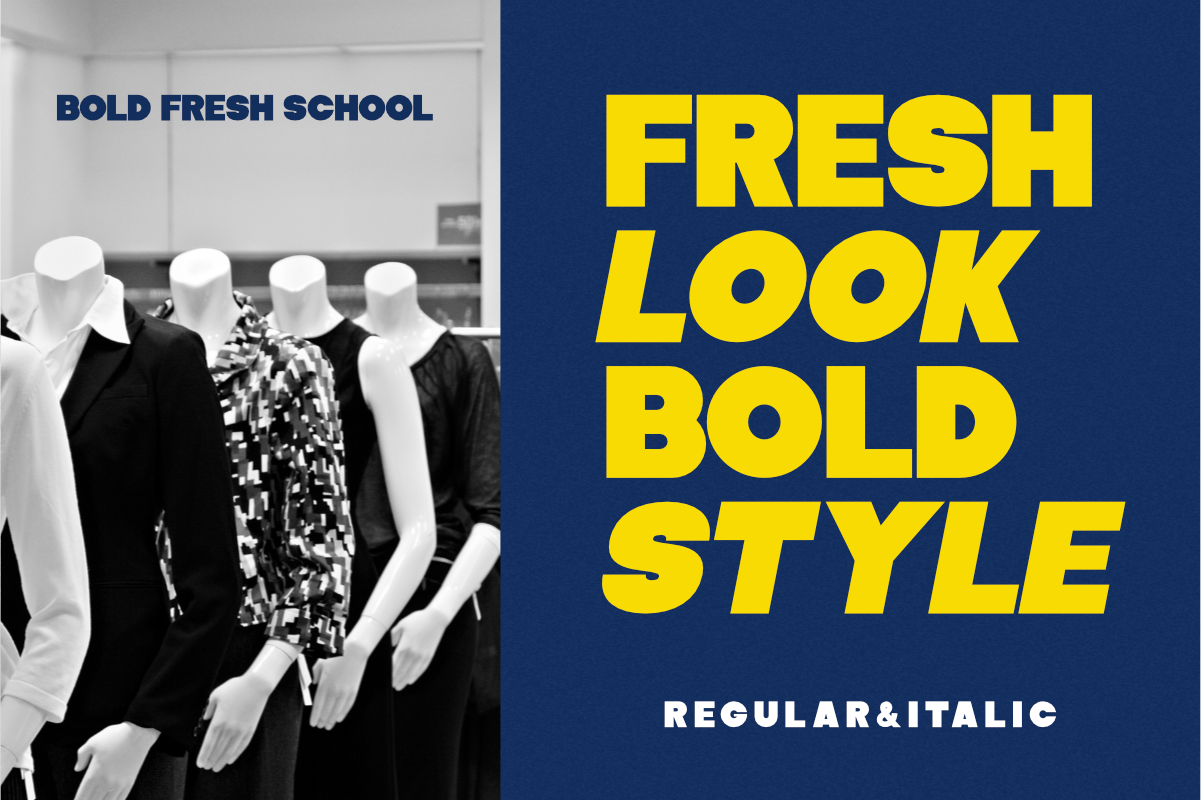 Bold Fresh School