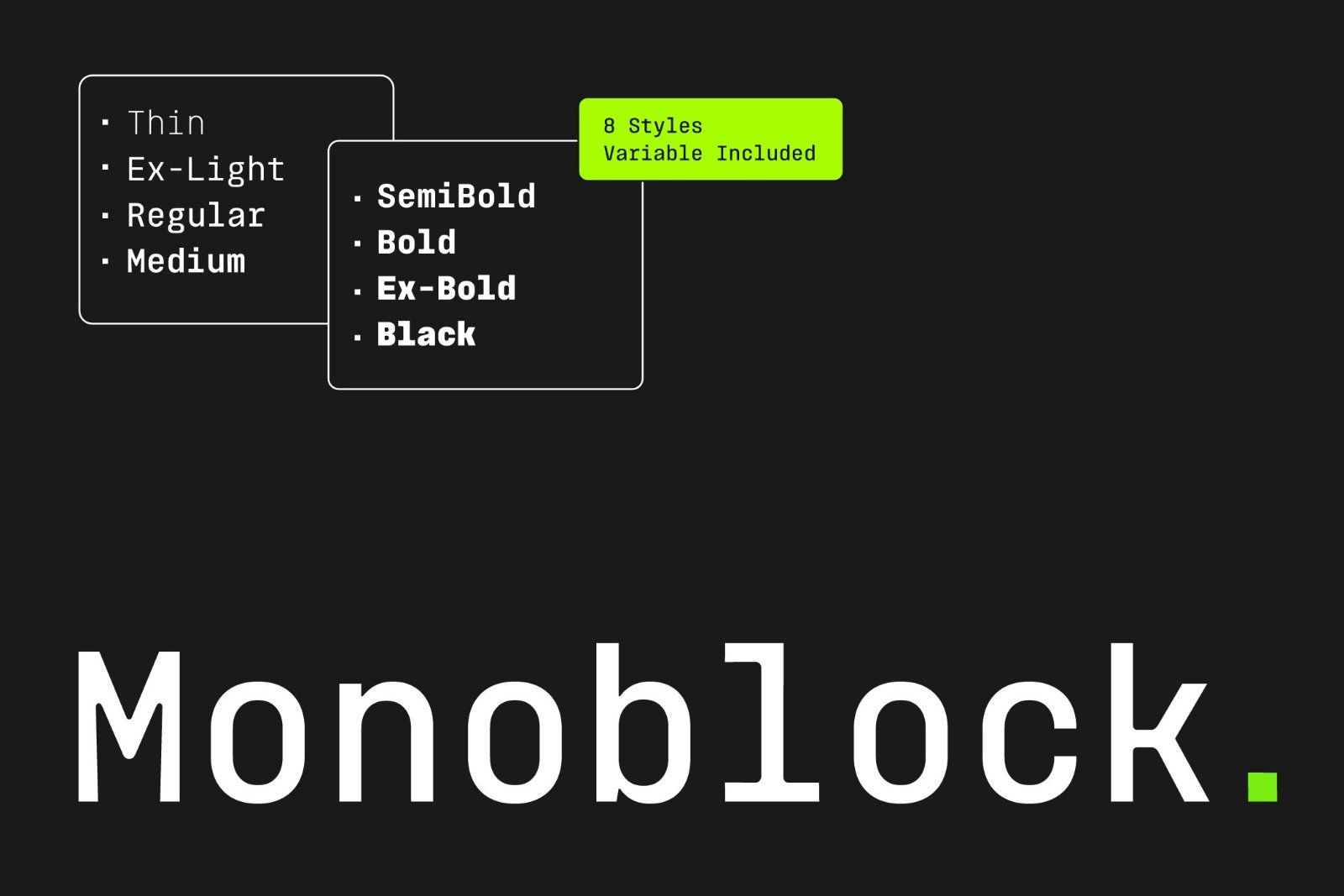 Monoblock