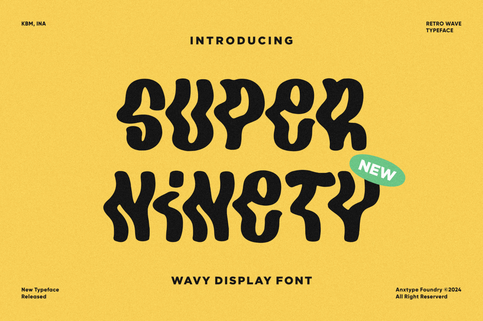 SUPER NINETY - WAVES FONT