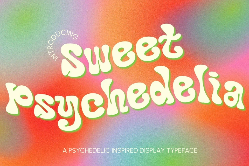 Sweet Psychedelia - Psychedelic Font