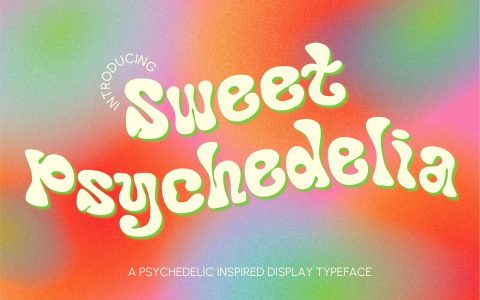 Sweet Psychedelia - Psychedelic Font
