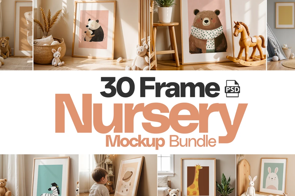 Nursery Frame Mockup Bundle: 30 PSD Files, Wall Art Mockups (Digital Download)