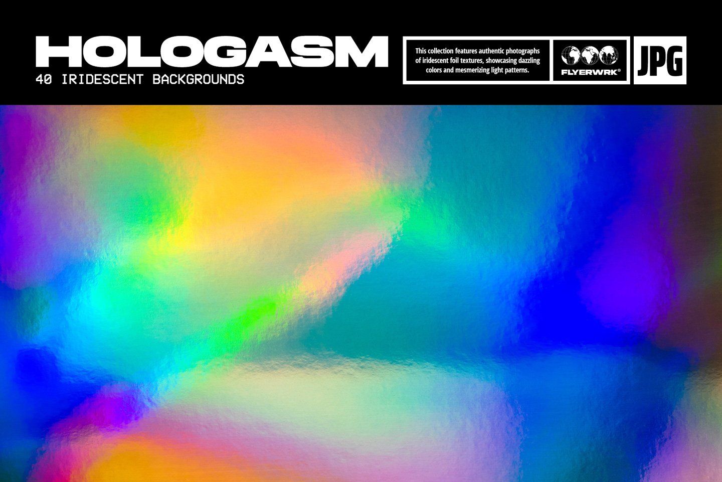 Hologasm - Iridescent Backgrounds