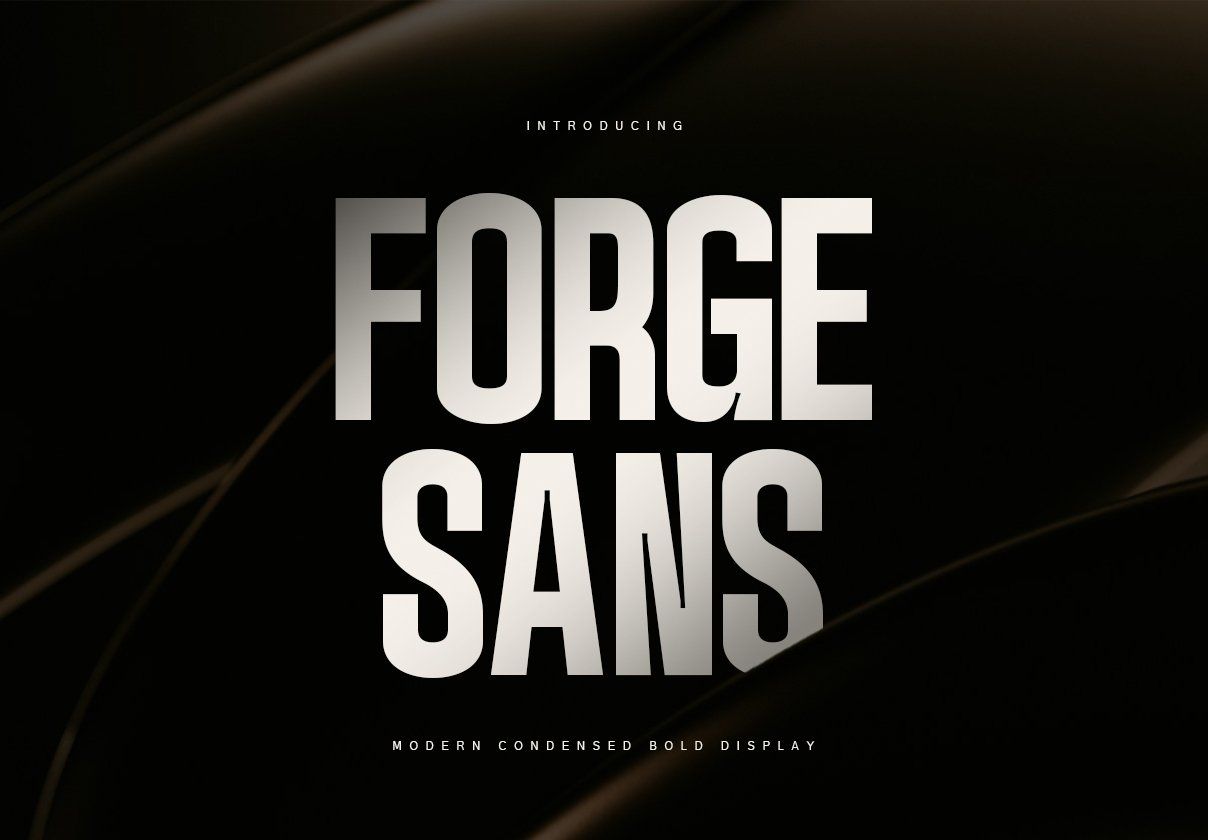 Forge Sans | Modern Bold Condensed Display