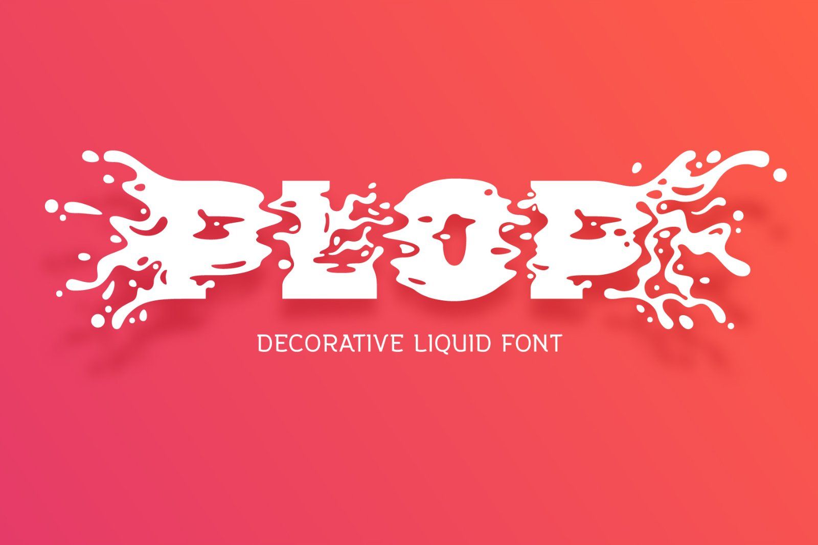 Plop liquid font — image 1