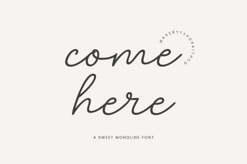 Come Here | A Sweet Monoline Font