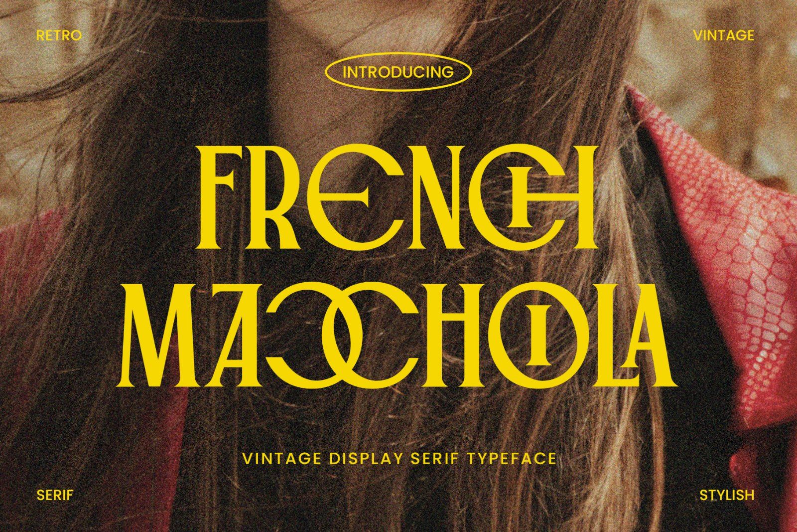 French Macchiola | Vintage Display Serif